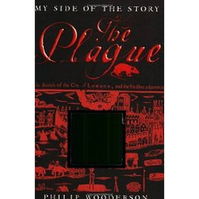 The Plague (My Side of the Story)