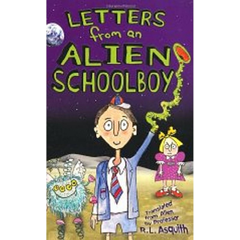 Letters from an Alien Schoolboy
