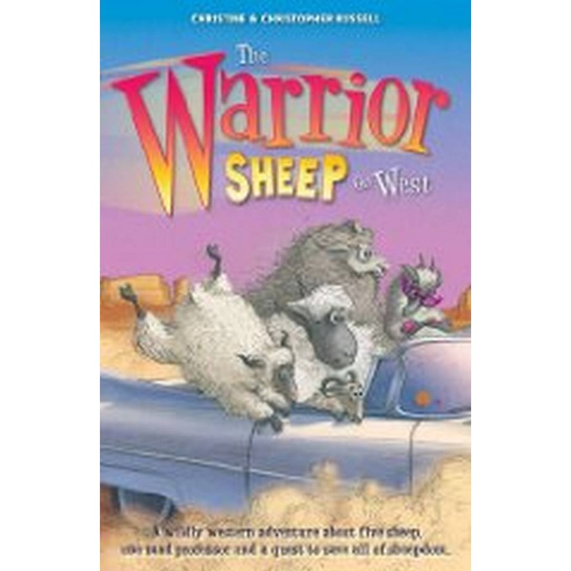 The Warrior Sheep Go West