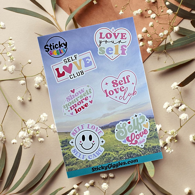 Cute Self Love Inspirational Sticker Sheet 6 Stickers (ONLINE ORDER ONLY)