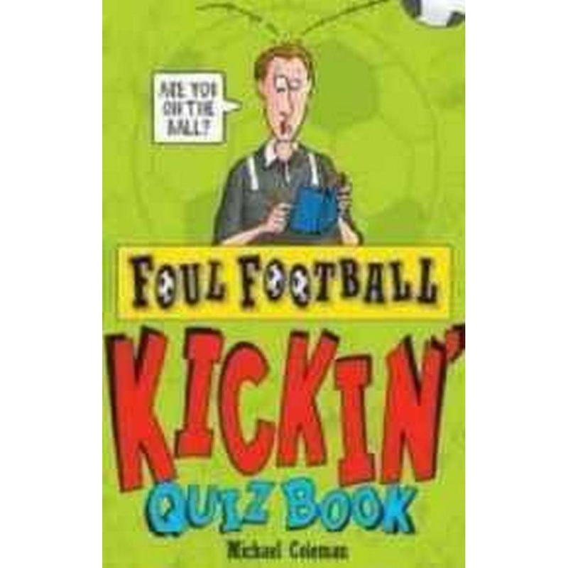 Kickin’ Quiz Book (Foul Football)
