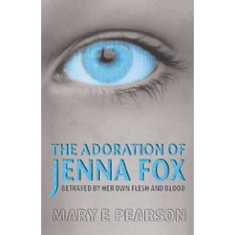 The Adoration of Jenna Fox
