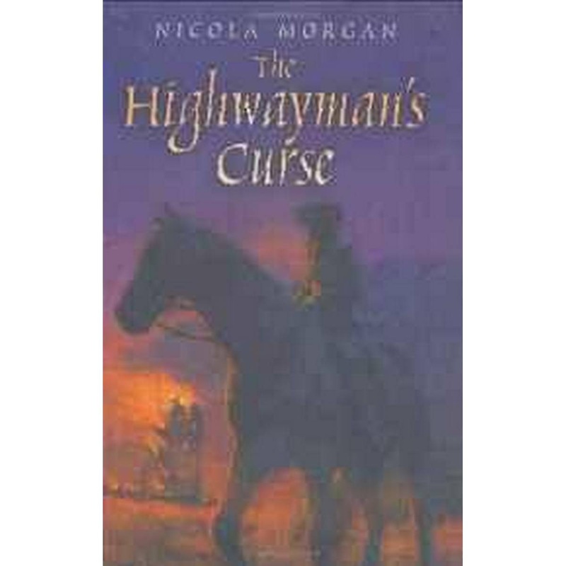 The Highwayman’s Curse