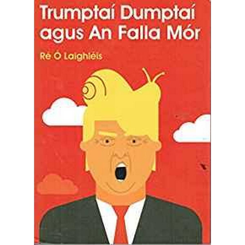 Trumpta Dumpta agus An Falla Mr
