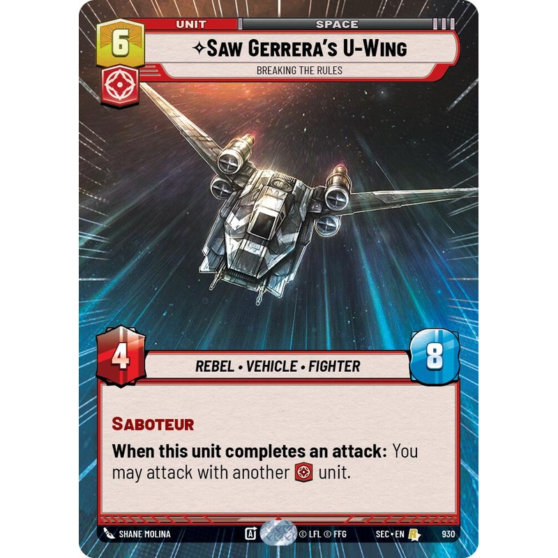 Saw Gerrera’s U-Wing – Breaking the Rules (Hyperspace Foil) (930) (930) [Secrets of Power]