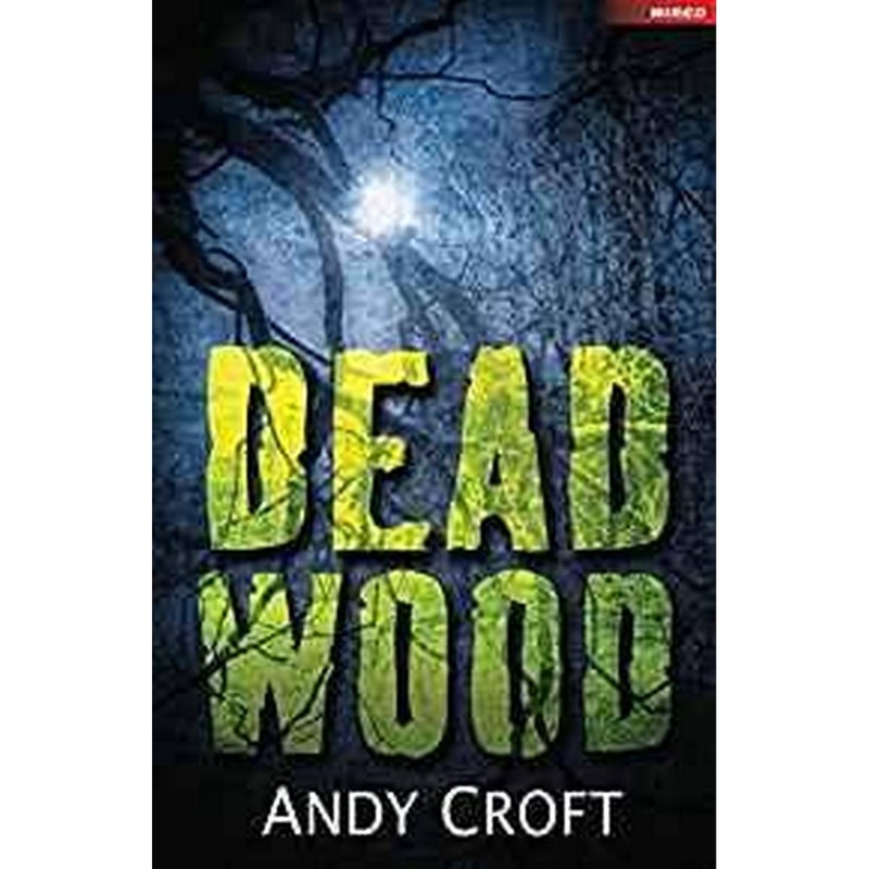 Dead Wood (Wired Up)