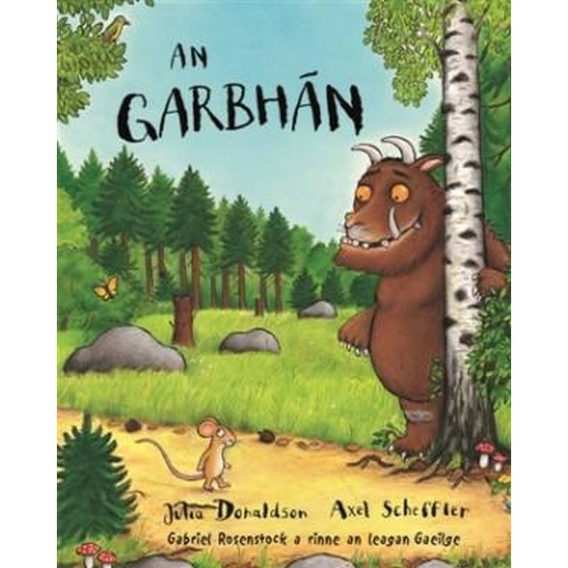 An Garbhn by Julia Donaldson
