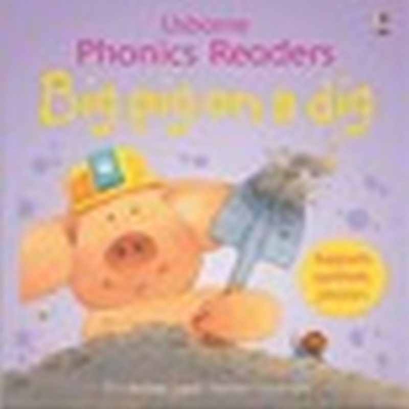Big Pig on a Dig (Phonics Readers)