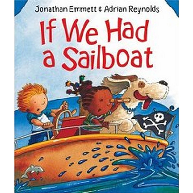 If We Had a Sailboat