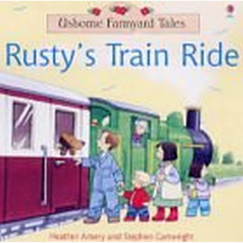 Rusty’s Train Ride (Farmyard Tales)