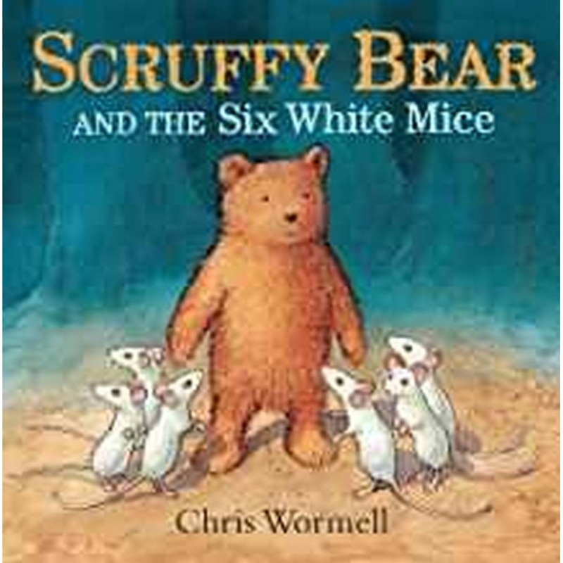 Scruffy Bear and the Six White Mice