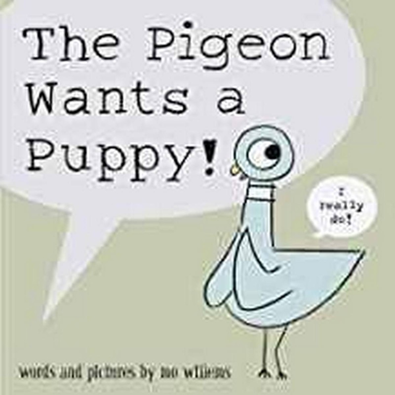 The Pigeon Wants a Puppy!