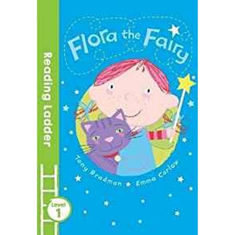 Flora the Fairy (Reading Ladder Level 1)