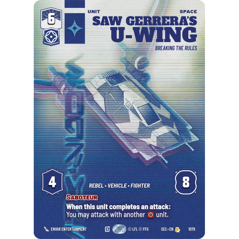 Saw Gerrera’s U-Wing – Breaking the Rules (Prestige) (1078) (1078) [Secrets of Power]