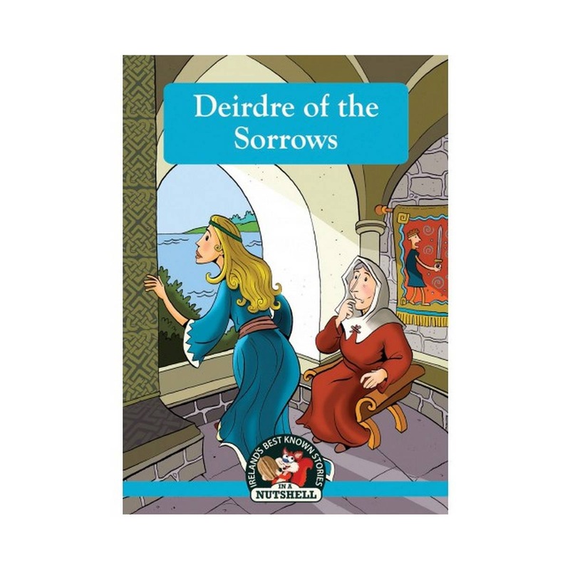 Deirdre of the Sorrows (In a Nutshell) 10