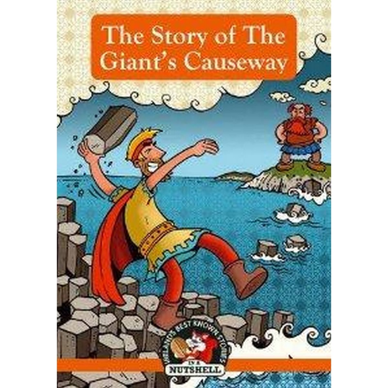 The Giant’s Causeway (In a Nutshell) 6