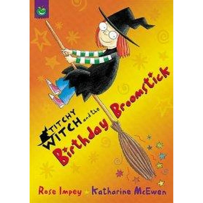 Titchy Witch and the Birthday Broomstick
