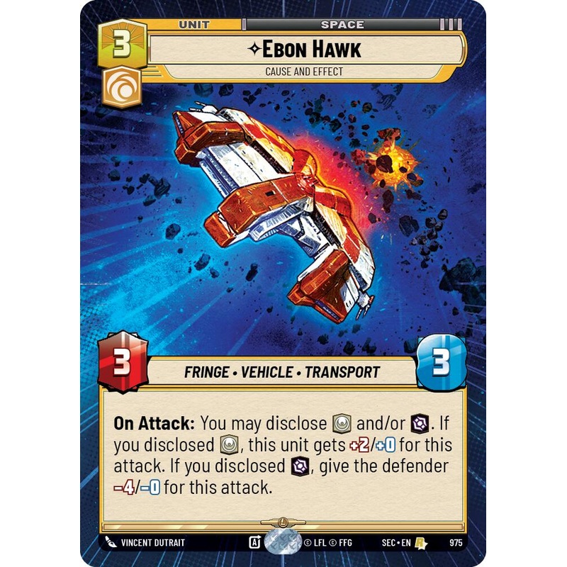 Ebon Hawk – Cause and Effect (Hyperspace Foil) (975) (975) [Secrets of Power]
