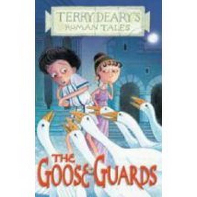Goose Guards (Roman Tales)