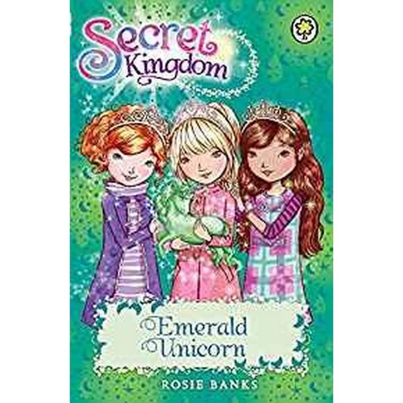 Emerald Unicorn: (Secret Kingdom) 23