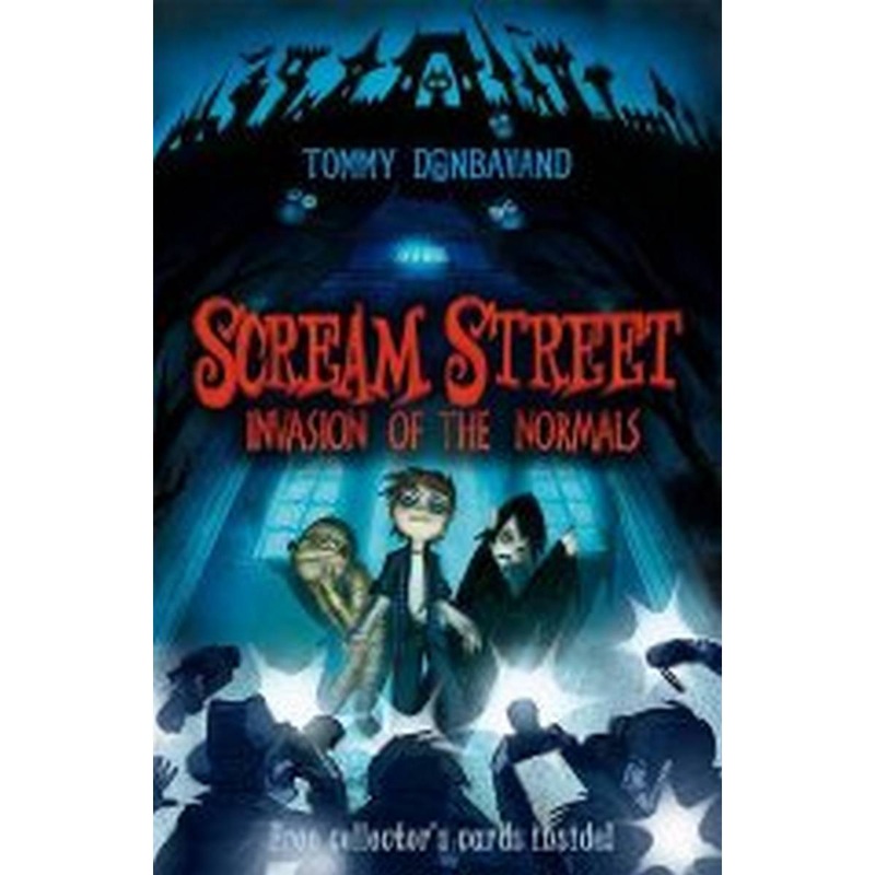 Scream Street 7: Invasion of the Normals