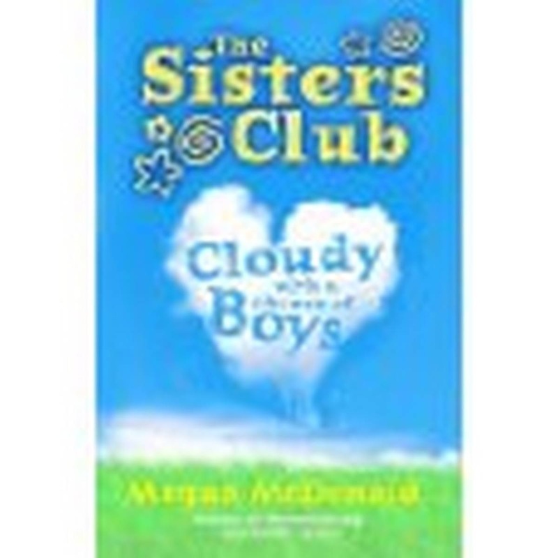 The Sisters Club: Cloudy with a Chance of Boys
