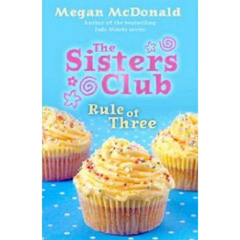 The Sisters Club: Rule of Three