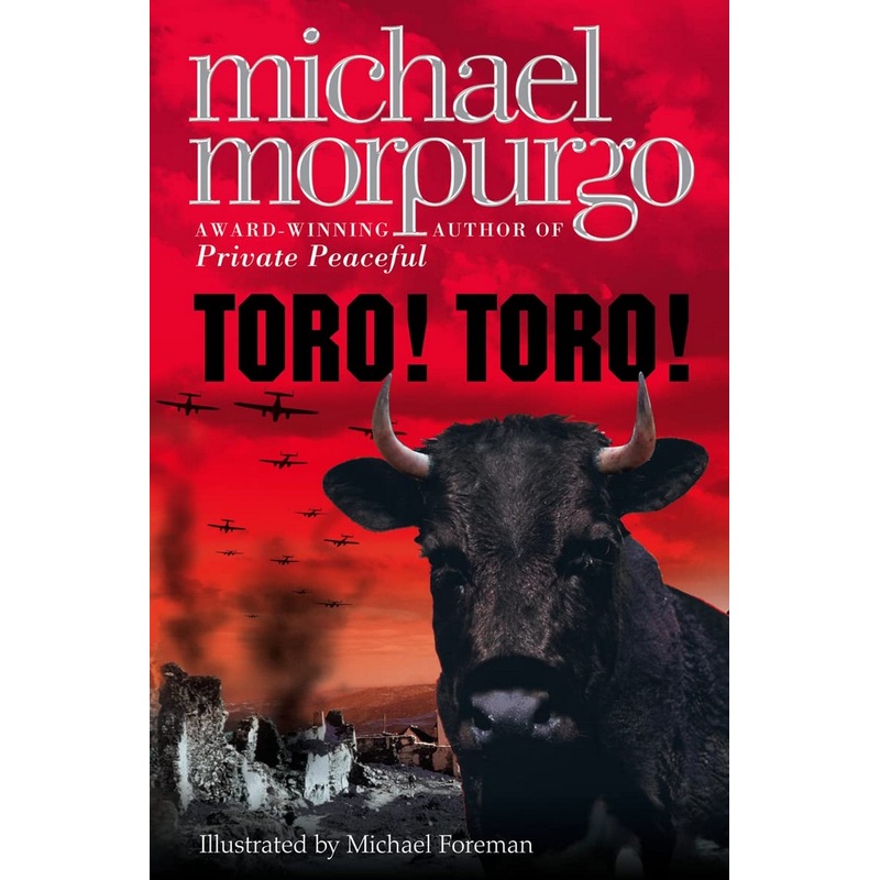 Toro! Toro! by Michael Morpurgo