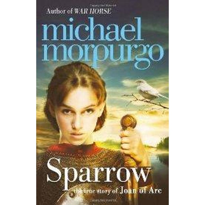Sparrow: The Story of Joan of Arc