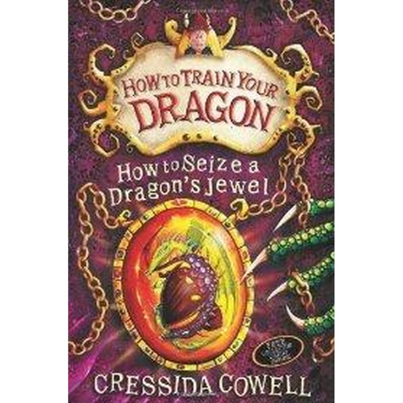 How to Seize a Dragon’s Jewel (How to train your Dragon)