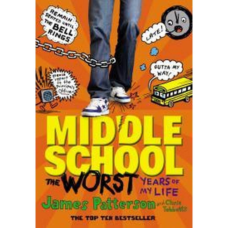 Middle School: The Worst Years of My Life: