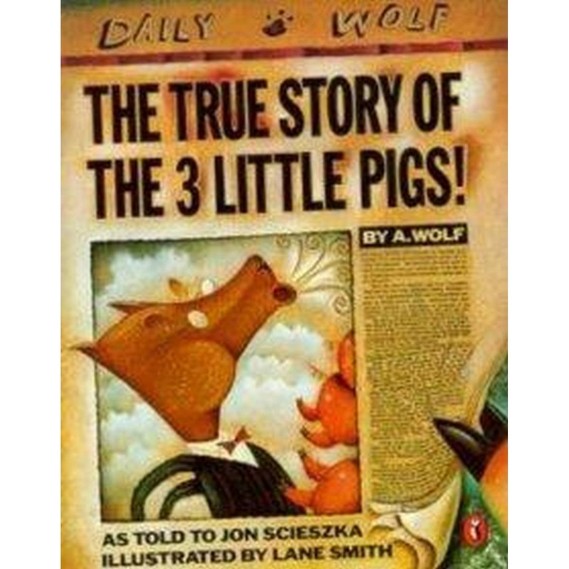 The True Story of the Three Little Pigs