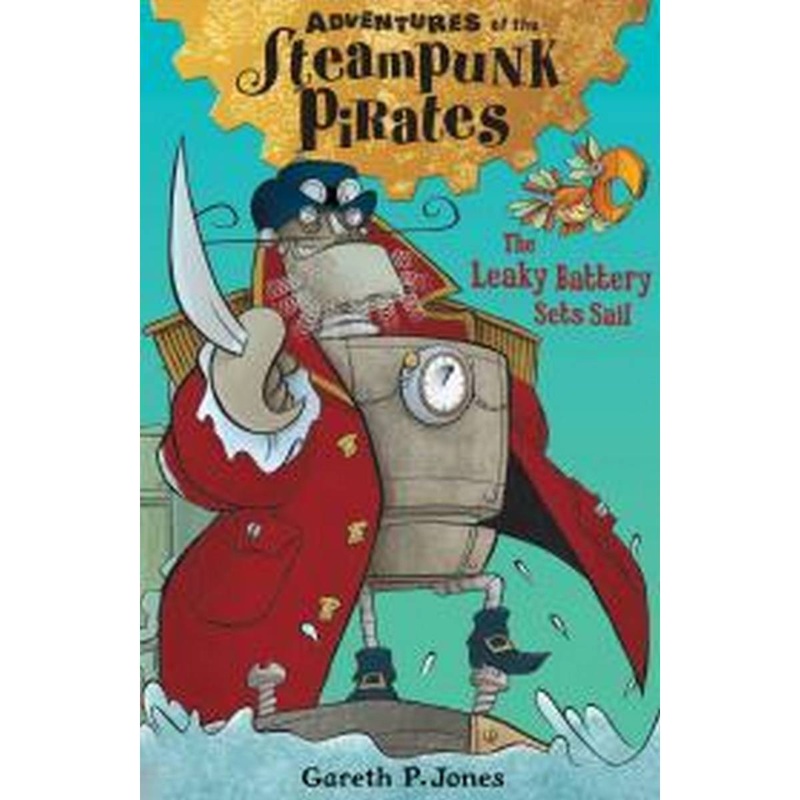 The Leaky Battery Sets Sail (Steampunk)