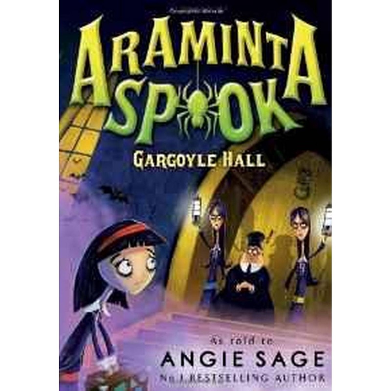 Araminta Spook: Gargoyle Hall