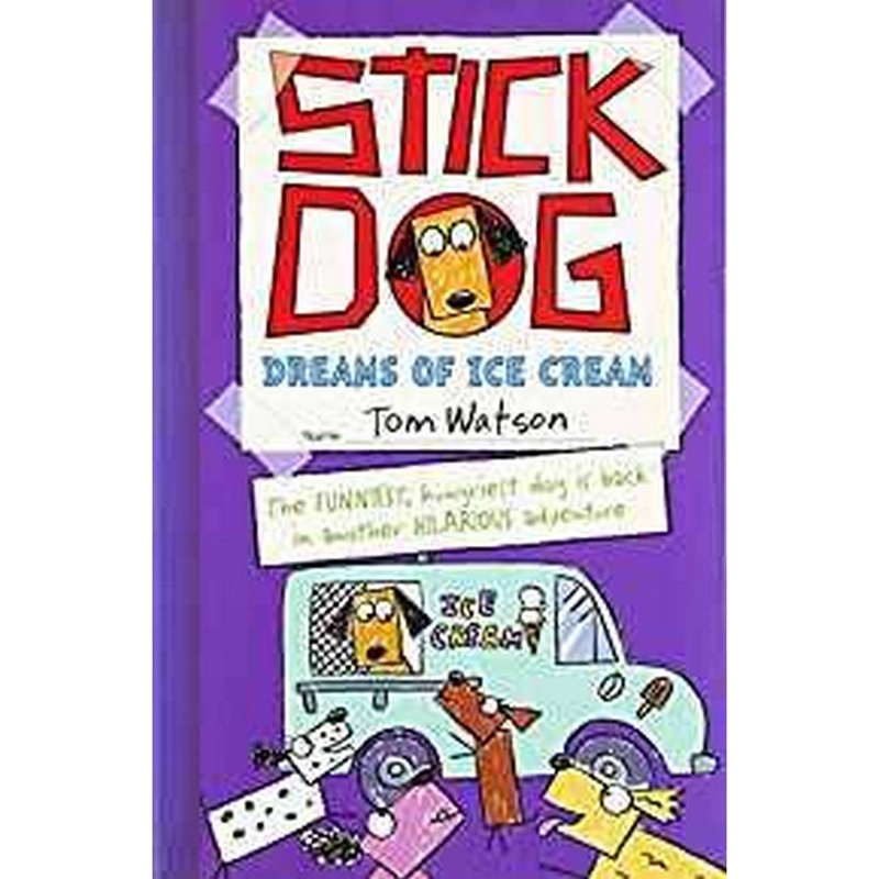 Stick Dog Dreams of Ice Cream