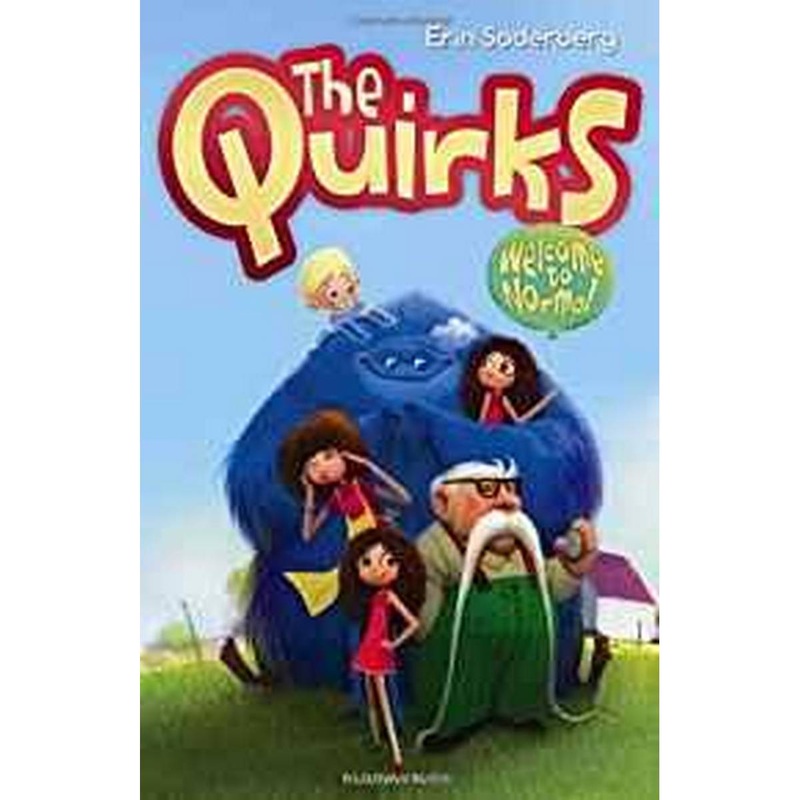 The Quirks: Welcome to Normal