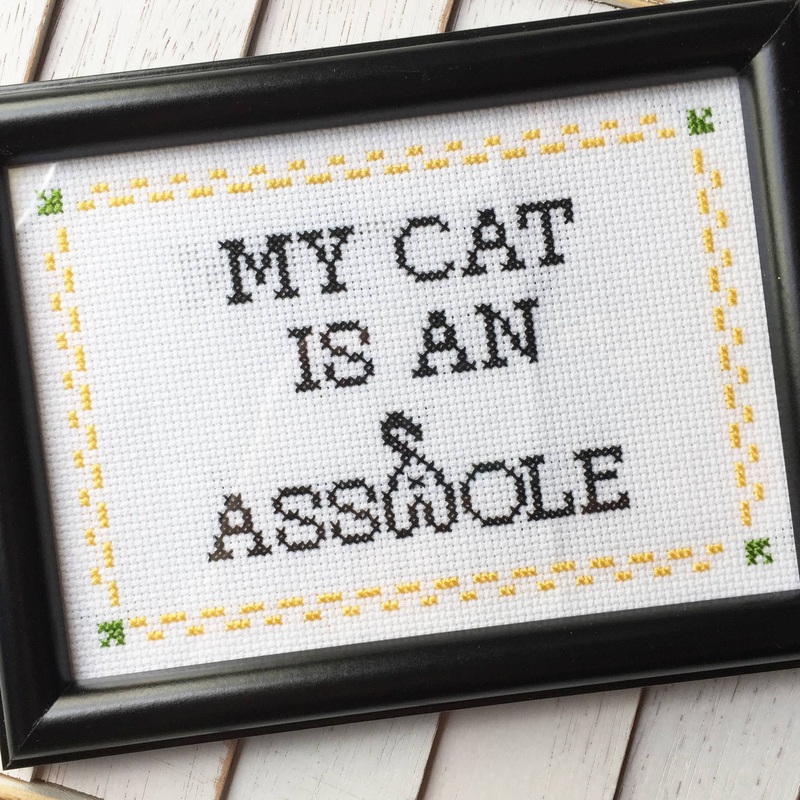 My Cat is an Asshole Cross Stitch Kit  Funny Gift for Cat Lovers (6) (ONLINE ORDER ONLY)