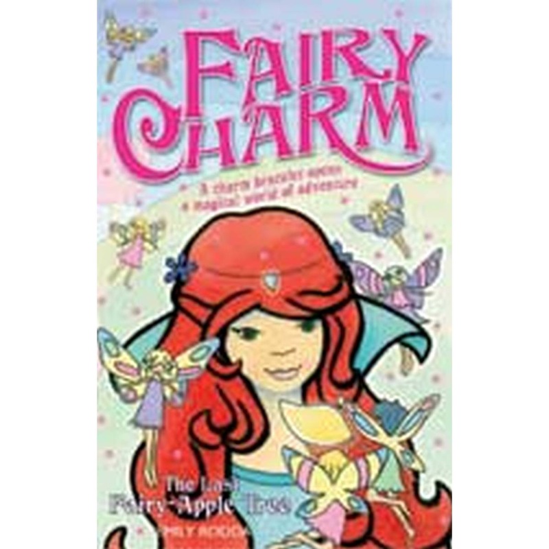 The Last Fairy-Apple Tree: Bk:4 (Fairy Charm)