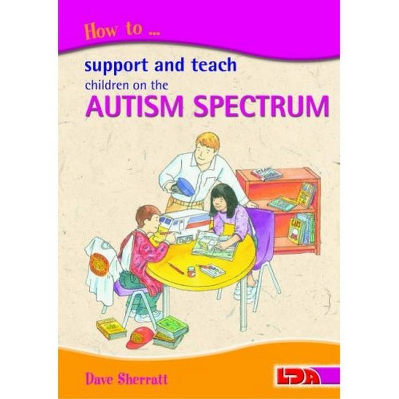 How to Support and Teach Children on the Autism Spectrum