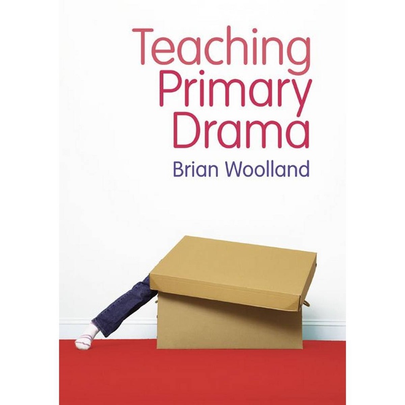 Teaching Primary Drama