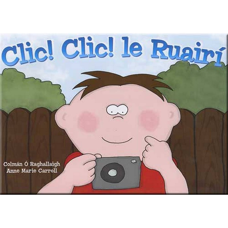 Clic! Clic! le Ruair