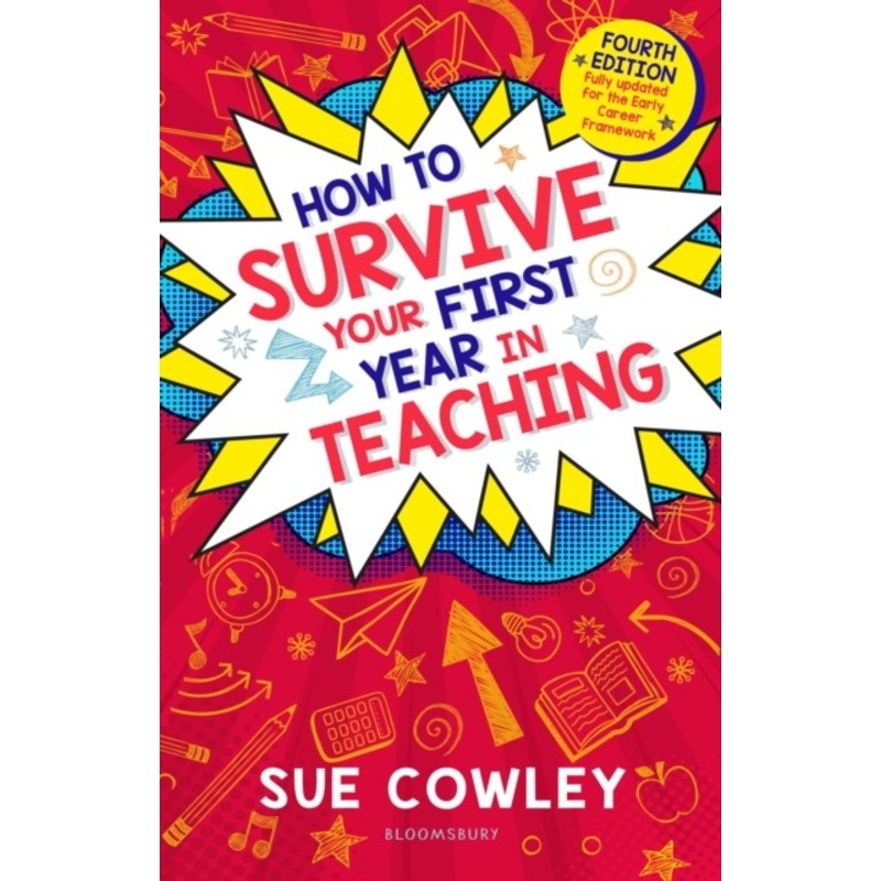 How to Survive Your First Year in Teaching