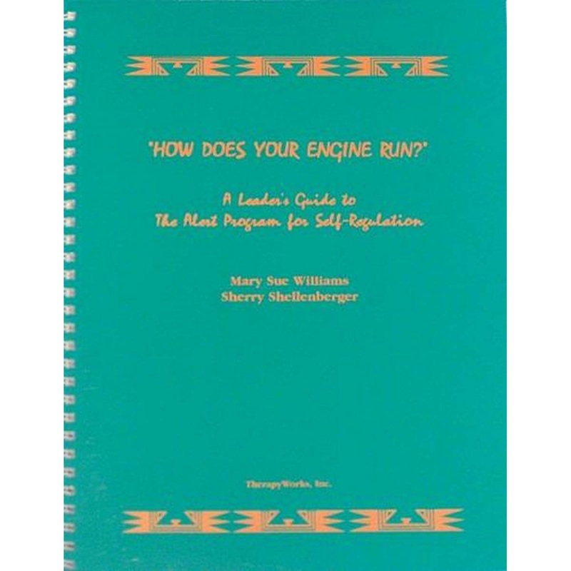 ALERT Program: The Leaders Guide  How does your Engine Run?