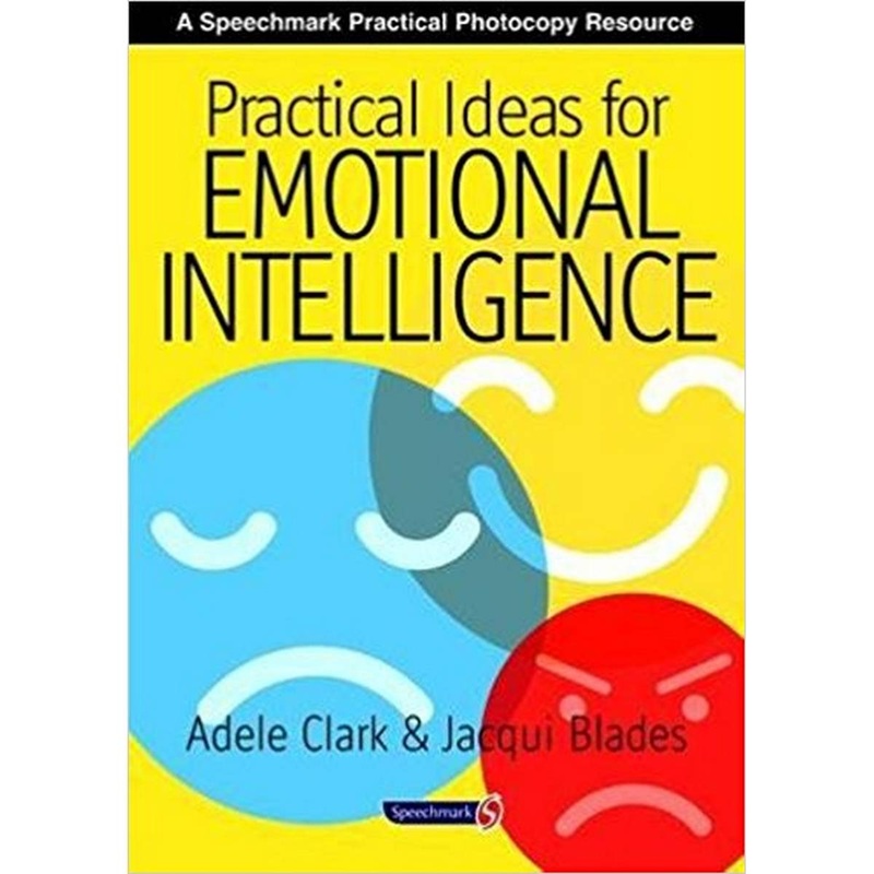 Practical Ideas for Emotional Intelligence