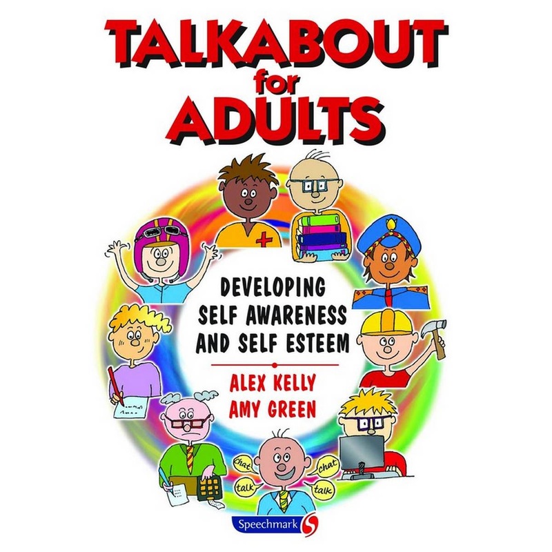Talkabout for Adults  Developing Self Awareness and Self Esteem