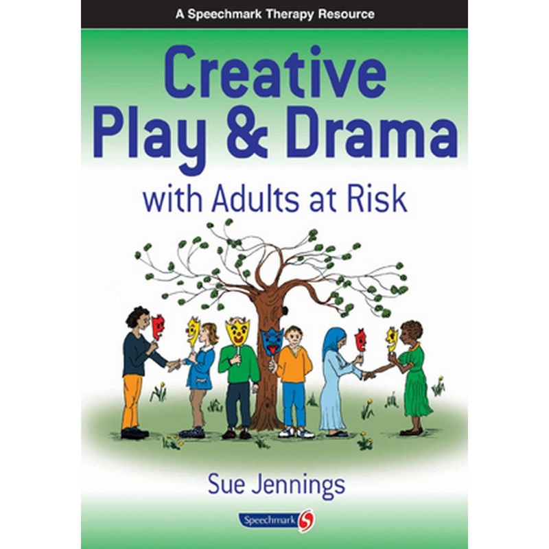Creative Play & Drama with Adults at Risk