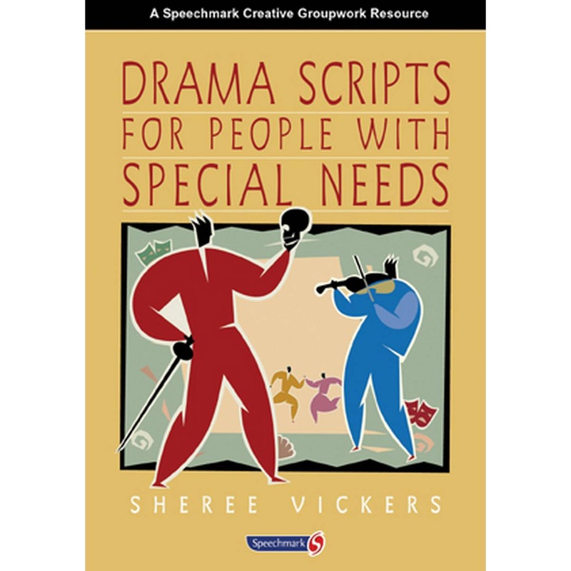 Drama Scripts for People with Special Needs