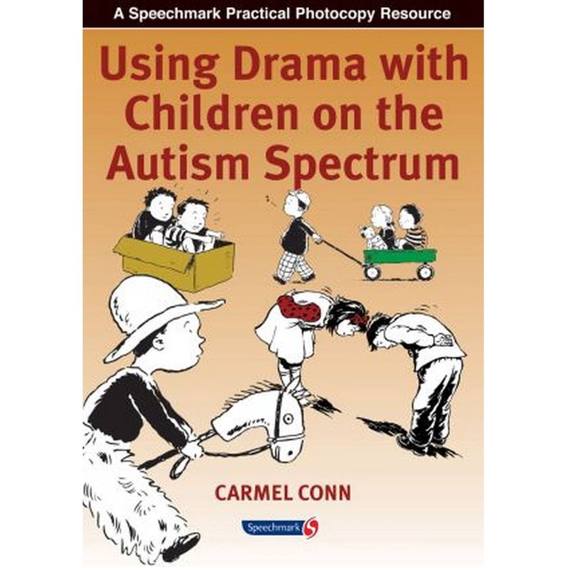 Using Drama with Children on the Autism Spectrum
