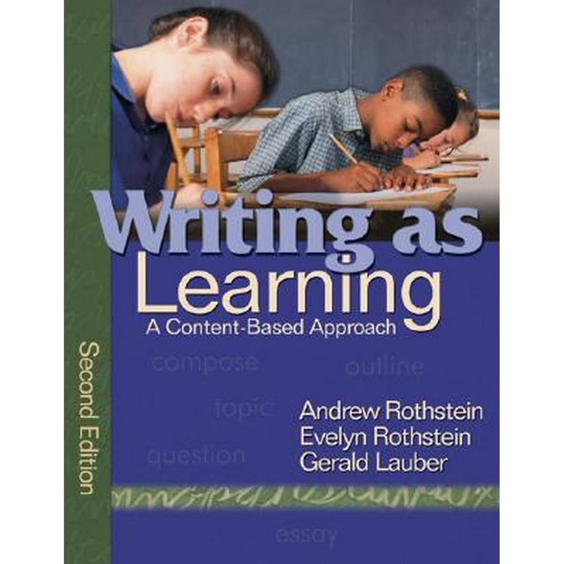 Writing as Learning: A Content-Based Approach  Second Edition