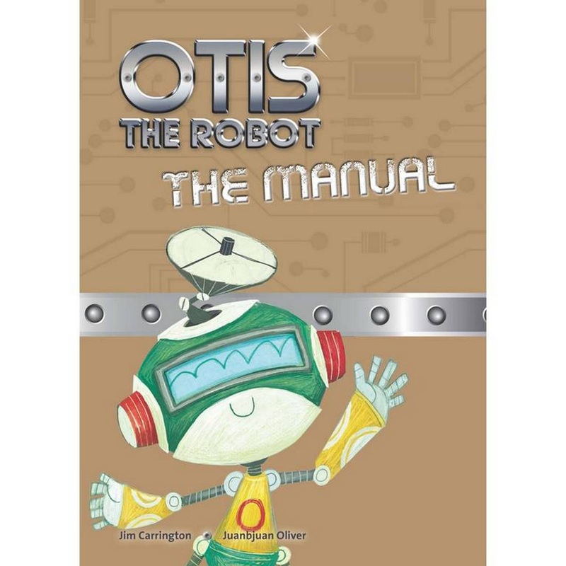 Otis The Robot  The Manual